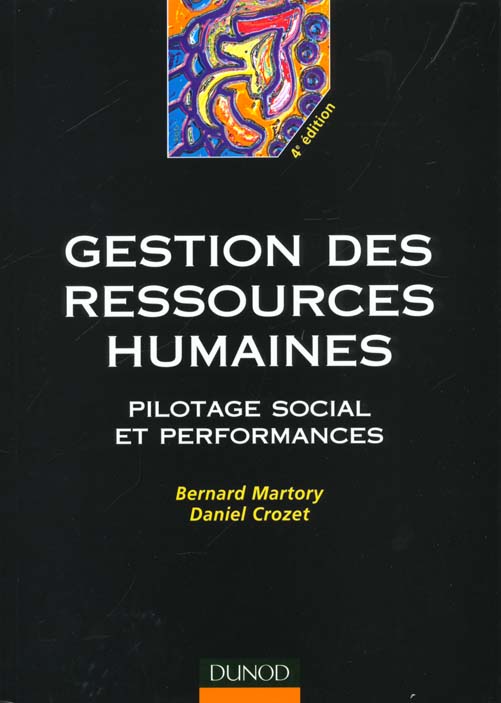 Gestion des ressources humaines ; pilotage social et performance ; 4e edition