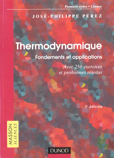Cours de physique : fondements et applications - t01 - thermodynamique : fondements et applications