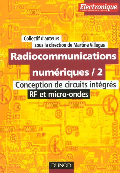 Radio-communications numeriques ; conception de circuits integres rf et micro-ondes