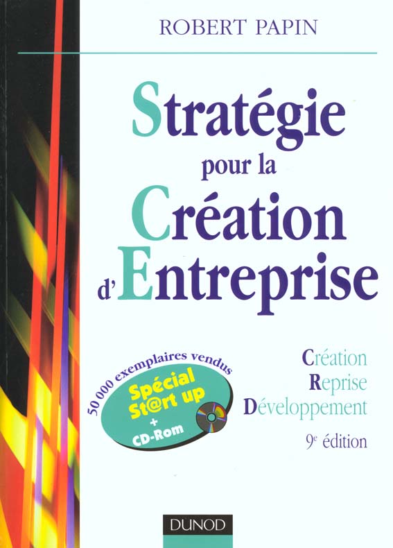 Strategie pour la creation d'entreprise ; creation reprise developpement ; 9e edition