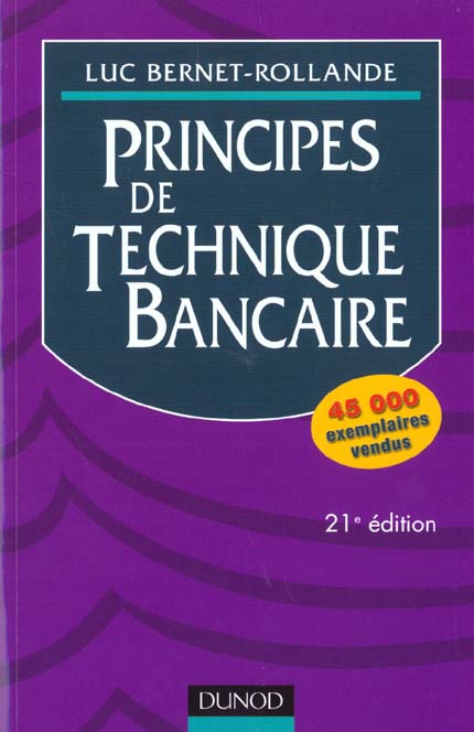 Principe de technique bancaire ; 21e edition
