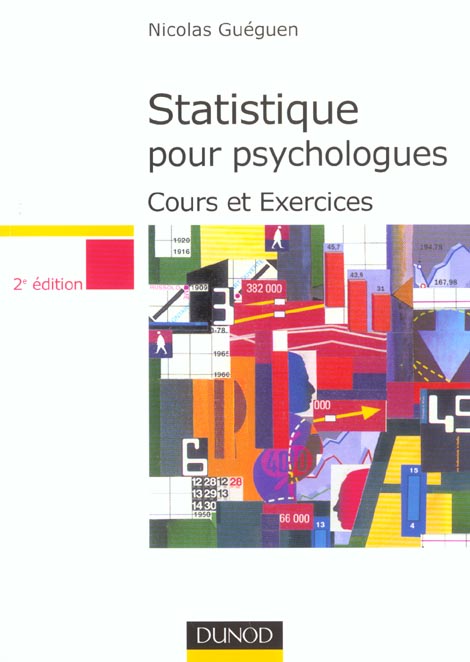 Statistiques pour psychologues ; cours et exercices ; 2e edition ; edition 2001