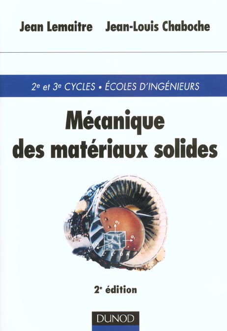 Mécanique des matériaux solides ; 2e édition