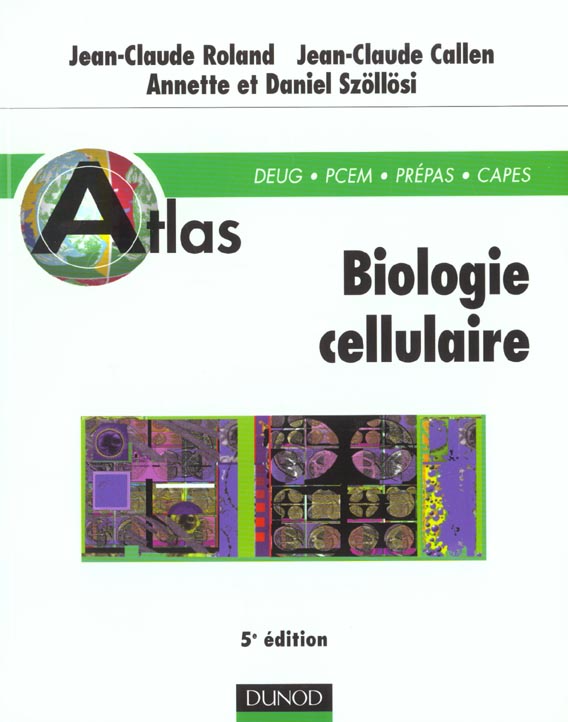Atlas de biologie cellulaire ; 5eme edition