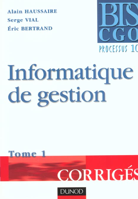 Informatique de gestion t.1 ; corriges