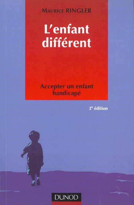L'enfant different ; 2e edition 2001