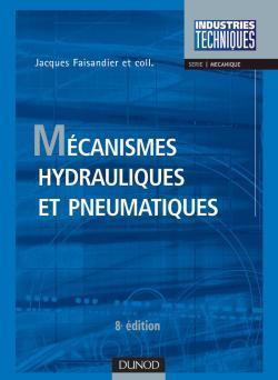 Mecanismes hydrauliques et pneumatiques ; 8e edition