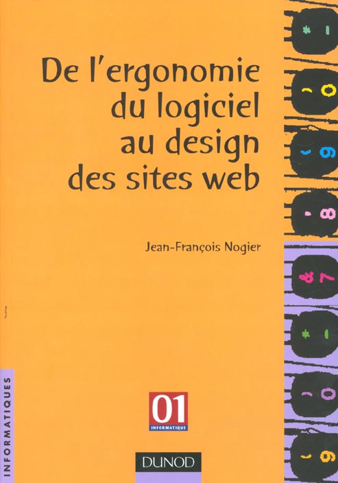 Utilisabilite des sites web et des logiciels ; comment concevoir des outils performants et faciles a utiliser