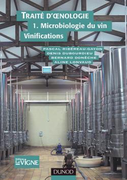 Traite d'oenologie t.1 - microbiologie du vin vinifications