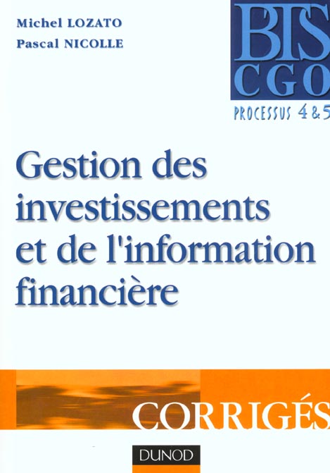 Gestion des investissements et de l'information financieres ; corriges