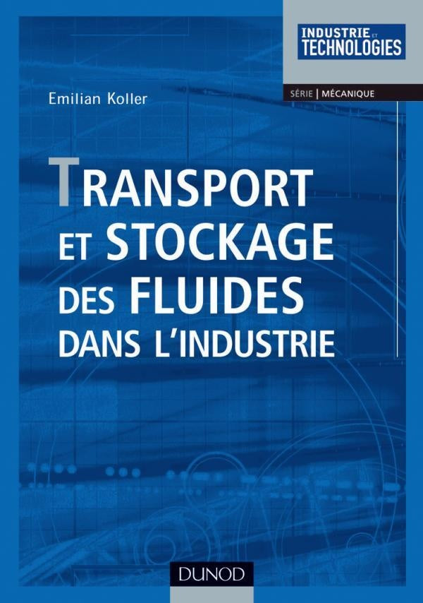 Transport et stockage des fluides dans l'industrie