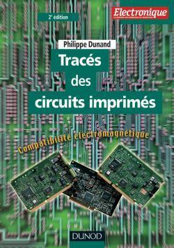 Trace des circuits imprimes ; 2e edition