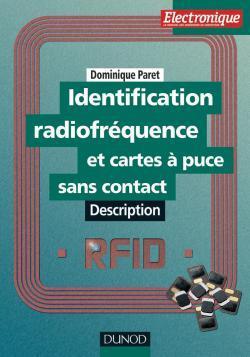 Identification radiofrequence et cartes a puce sans contact ; description