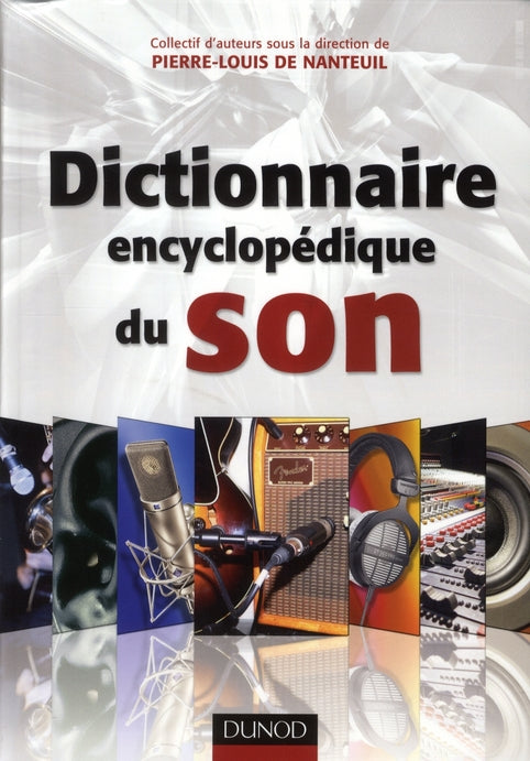 Dictionnaire encyclopédique du son