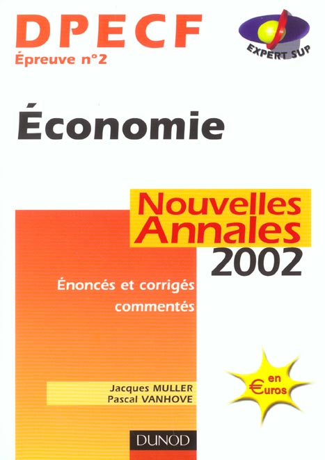 Economie dpecf 2 ; annales ; edition 2002