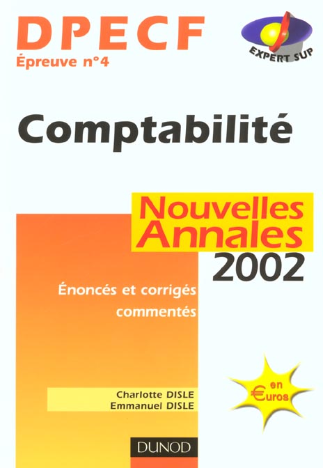 Comptabilite; dpecf 4 ; annales ; edition 2002