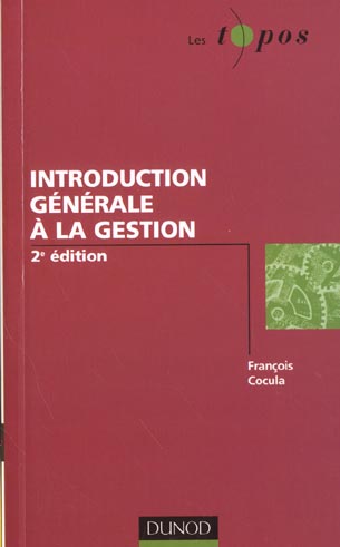 Introduction generale a la gestion ; 2e edition
