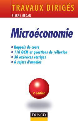 Travaux diriges microeconomie (2e édition)