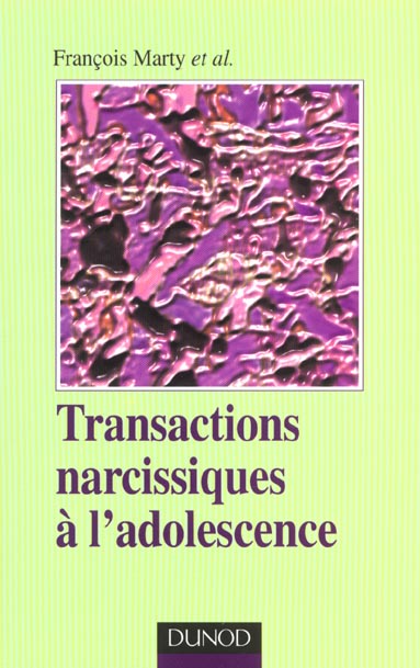 Transactions narcissiques a l'adolescence