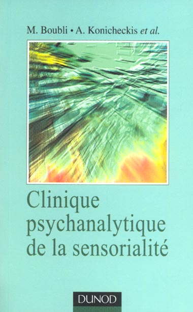 Clinique psychanalytique de la sensorialite