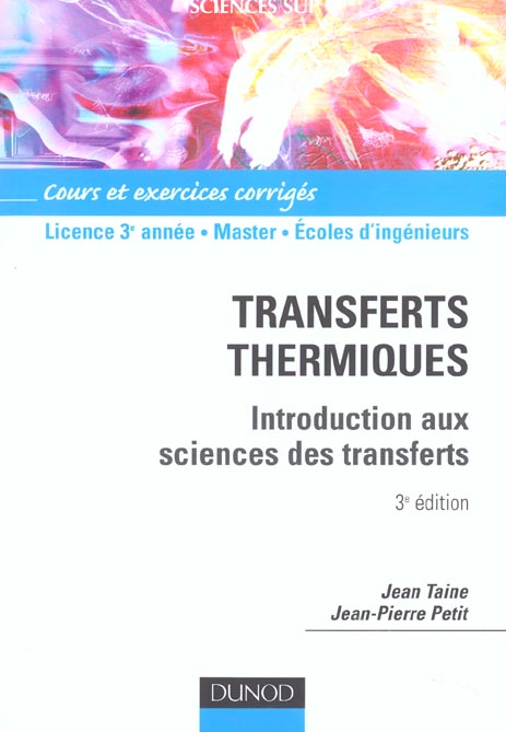 Transferts thermiques ; introduction aux sciences des transferts ; 3e edition