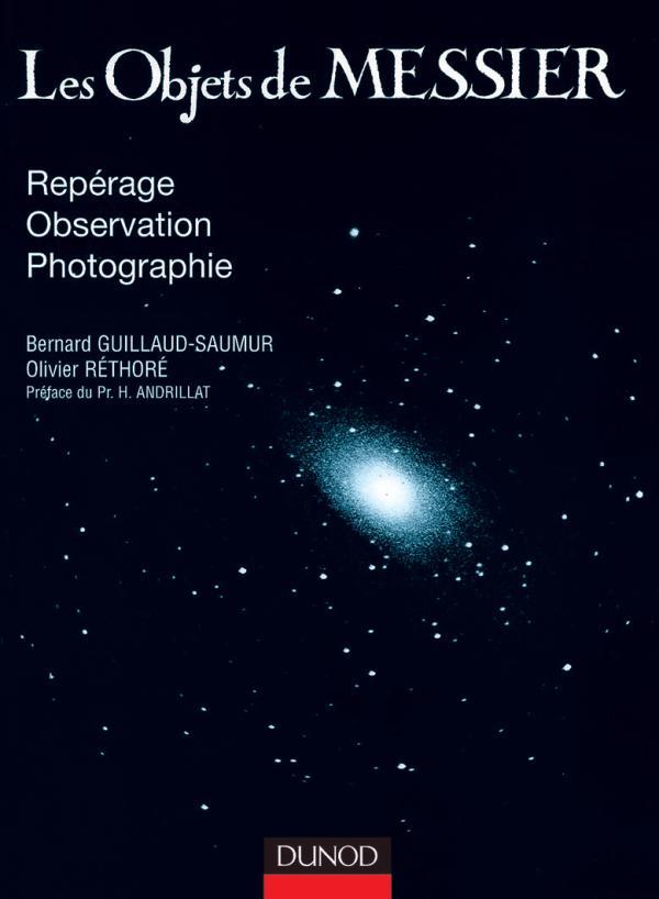 Les objets de messier - reperage, observation, photographie