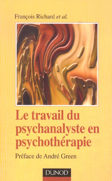 Le travail du psychanalyste en psychotherapie