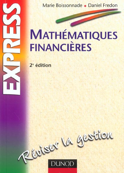 Mathematiques financieres ; 2e edition