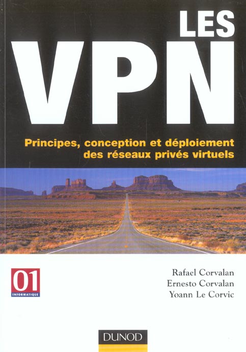 Les reseaux prives virtuels ; principes, conception et deploiement
