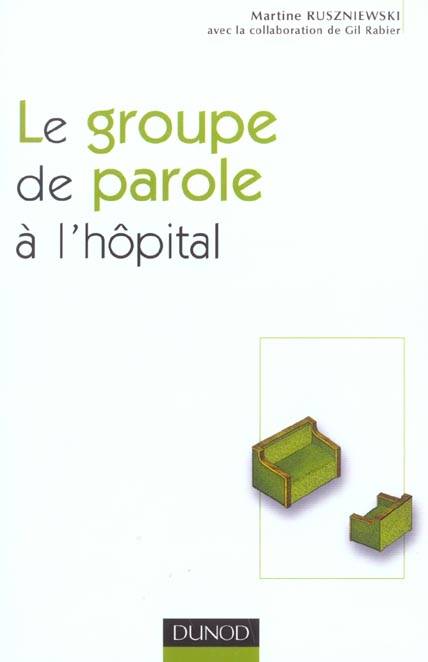 Le groupe de parole a l'hopital ; edition 2002