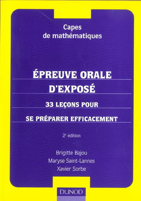 Capes de mathematiques ; epreuve orale d'expose ; 33 lecons pour se preparer efficacement ; 2e edition