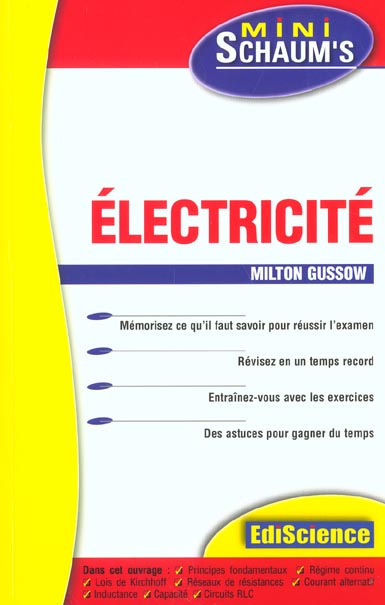 Electricite - l'essentiel du cours, des astuces et des exercices corriges