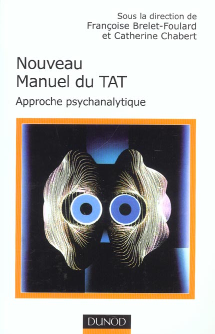 Nouveau manuel du tat ; approche psychanalytique ; 2e edition