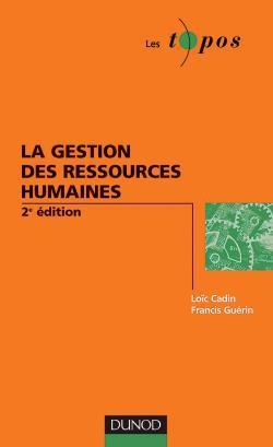 La gestion des ressources humaines (2e édition) (2e édition)