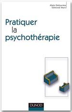 Pratiquer la psychotherapie