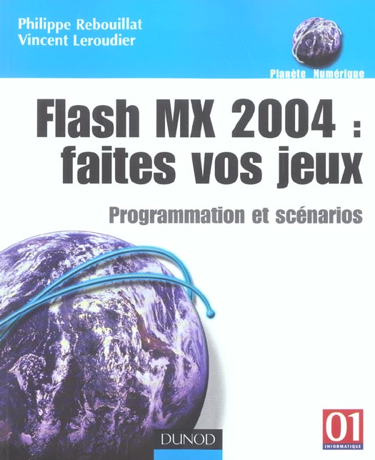 Flash mx 2004 : faites vos jeux