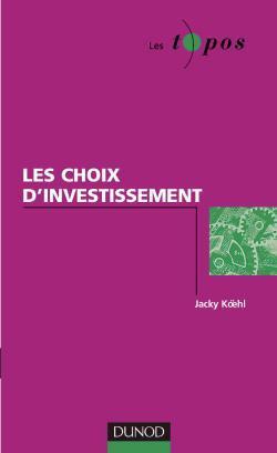 Les choix d'investissements