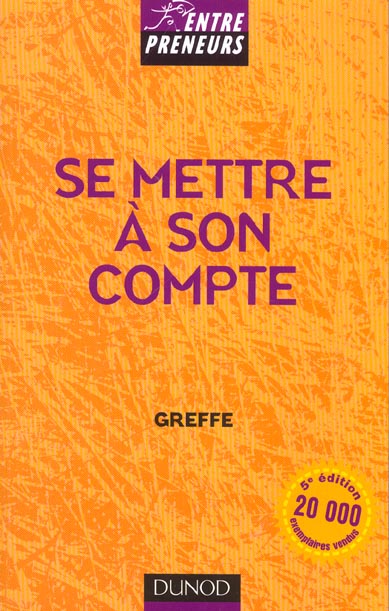 Se mettre a son compte ; 5e edition