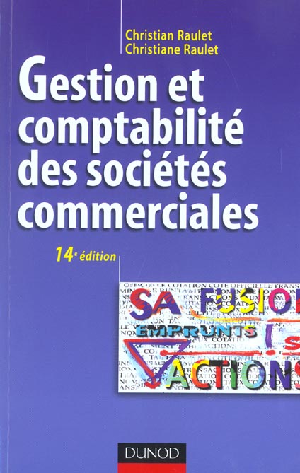 Gestion et comptabilite des societes commerciales ; manuel (14e édition)