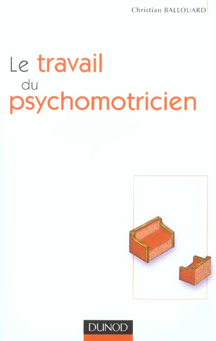 Le travail du psychomotricien