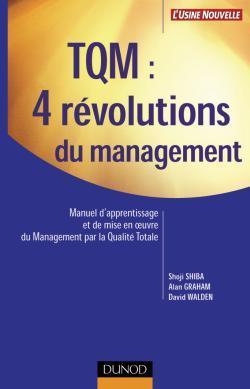 Tqm : les quatre revolutions du management