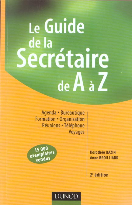 Le guide de la secrétaire de A à Z (2e édition)