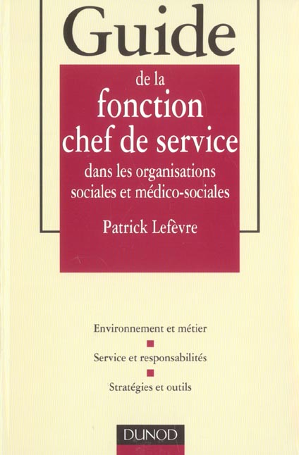 Guide de la fonction chef de service dans les organisations sociales et medico-sociales