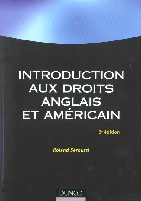 Introduction aux droits anglais et americain (3e édition)