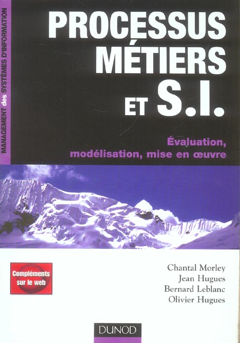Processus métiers et S.I. ; évaluation, modélisation, mise en oeuvre