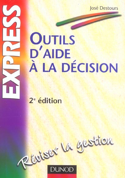 Outils d'aide a la decision - 2eme edition (2e édition)