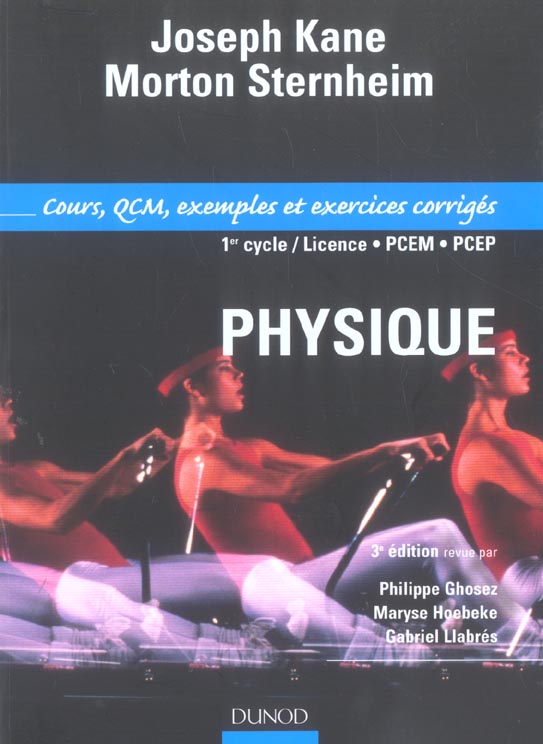 Physique ; 1er cycle/master/licence/PCEM/PCEP ; cours, QCM, exemples et exercices corrigés (3e édition)