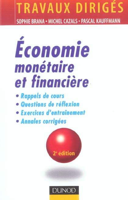 Economie monetaire et financiere ; travaux diriges (2e édition)