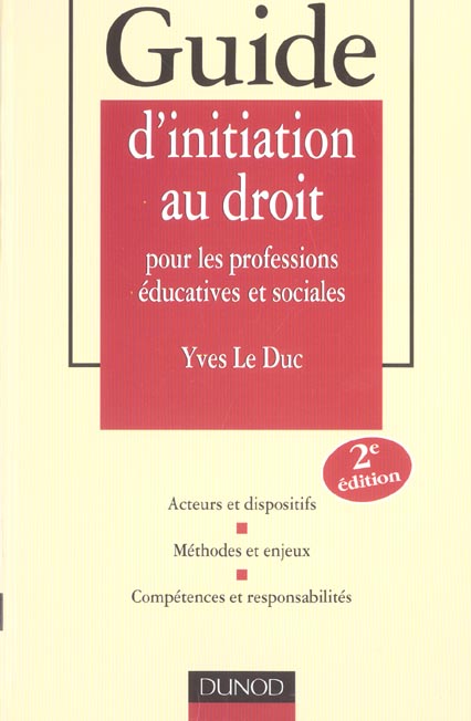 Guide d'initiation au droit pour les professions educatives et sociales (2e édition)