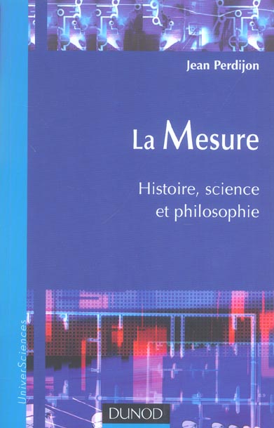 La mesure ; histoire, science et philosophie